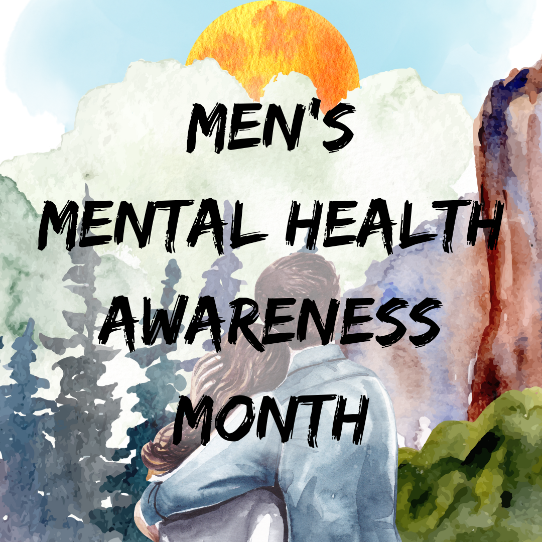 What is Men’s Mental Health Awareness Month?